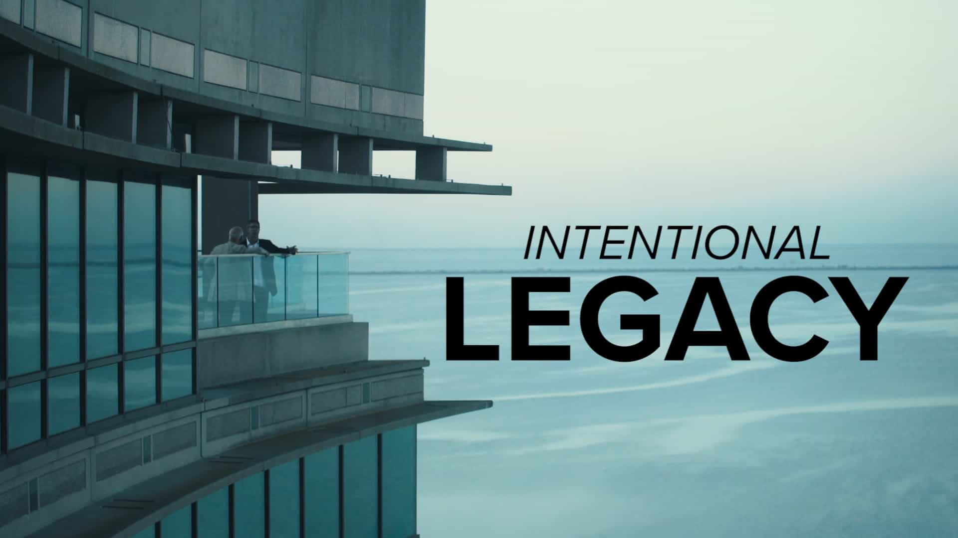 Intentional Legacy