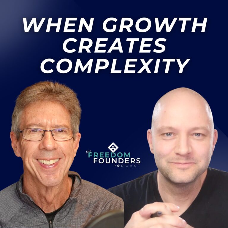 The Complexity Trap: When Growing Your Business Makes It Worse – Ep 30 Mark Drager