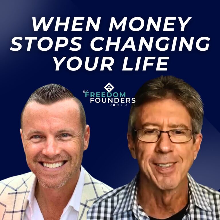 More Than Money: Building a Truly Wealthy Life – Ep29 Jason Medley